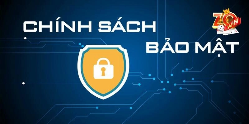 Chính sách bảo mật Chính sách bảo mật